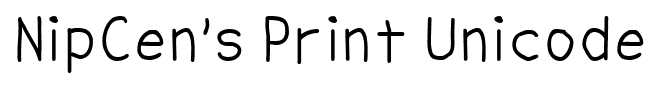 NipCen’s Print Unicode font